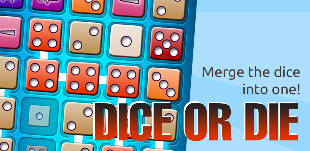 Dice or Die